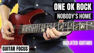 Video thumbnail of "ONE OK ROCK - Nobody's Home (Guitar Focus) Isolated Guitars"