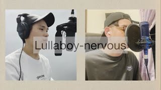 Lullaboy-nervous Cover By Mayer feat.Kyle