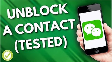 How To Unblock A Contact On WeChat (Tested)