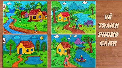 Tổng hợp 4 bài vẽ ngôi nhà | Cách vẽ ngôi nhà | Ngôi nhà trong tranh | Cách vẽ tranh ngôi nhà