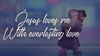 Video thumbnail of "Jesus loves me with Everlasting love | Whatsapp status | jesuslyrics"