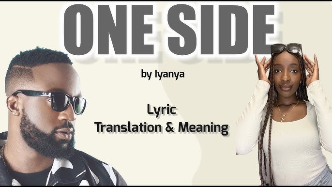 Iyanya - One Side (lyrics) 