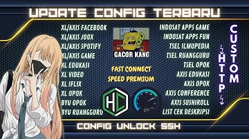 UPDATE CONFIG HTTP CUSTOM || TELKOMSEL XL BYU AXIS INDOSAT || Speed Premium (12 Agustus)