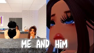 Me And Him | A Berry Ave Story