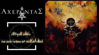 Αχέροντας (Acherontas) - Psychic Death - The Shattering of Perceptions (2020) [Full Album]