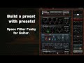 How to Make a Soundtoys Preset Using Presets: Space Filter Funky Guitar