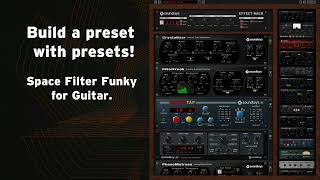 How to Make a Soundtoys Preset Using Presets: Space Filter Funky Guitar