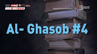 Zadul Mustaqni: Kitab Jual Beli. Al Ghosob #4 l Ustadz Dr. Erwandi Tarmidizi, M.A.
