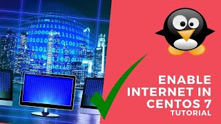 How to setup network (enable internet) after CentOS 7 minimal installation