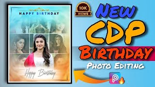 How To Make Birthday CDP Photo Editing || Picsart New CDP Birthday Photo Editing - Mayank Editz ?