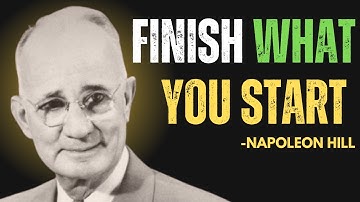 🔥 Finish What You Start – Powerful Motivation Speech | Inspired by Napoleon Hill 🔥