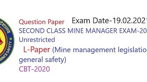 SECOND CLASS MINE MANAGER EXAM 2021 QUESTION PAPER