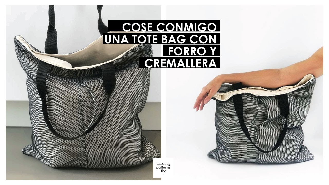 Cómo coser una tote bag con forro y cremallera 