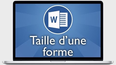 Tutoriel Word 2013 - Modifier la taille d
