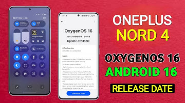 Oneplus Nord 4 OxygenOS 16 Android 16 Update | New Features & Release Date  #oneplusnord4