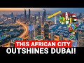 SHOCKING The Top 20 Richest Cities In Africa In 2026
