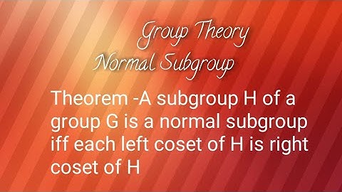 subgroup H is normal subgroup of G iff each left coset is right coset of H