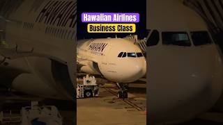 Hawaiian Airlines Business Class A330 Osaka to Honolulu #businessclass  #travel #firstclass #hawaii