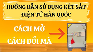 Hướng dẫn cách mở đổi mã két sắt điện tử hàn quốc trusafe