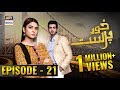KhudParast Episode 21 - 9th February 2019 - ARY Digital Drama