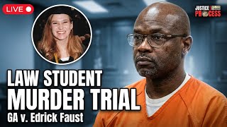 LIVE Law Student Murder Trial - GA v Edrick Faust