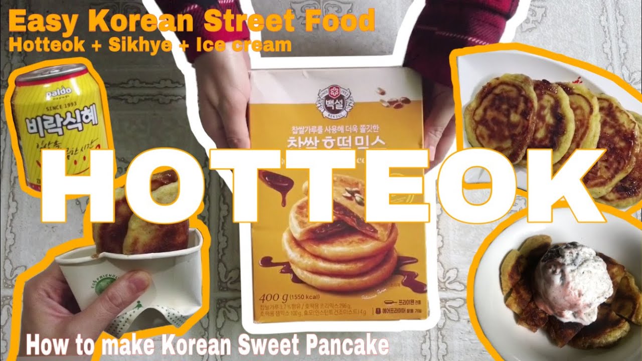 How to cook Instant Hotteok / Hotteok Mix (Beksul) Korean Sweet Pancake + Sikhye + Ice cream