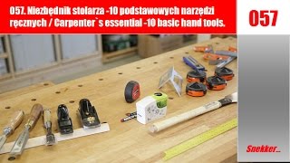 057.Niezbędnik stolarza-10 podstawowych narzędzi ręcznych/ Carpenter`s essential-10 basic hand tools