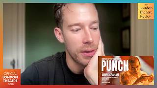 David Shields chats starring in 'Punch' at the Apollo Theatre | London Theatre Review Podcast