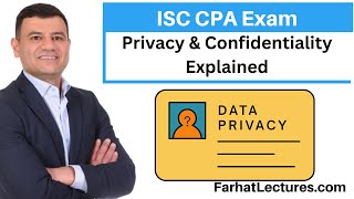 Privacy and Confidentiality Information Systems and Controls ISC CPA Exam