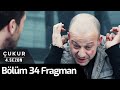 Çukur 4. Sezon 34. Bölüm Fragman