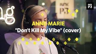 Video thumbnail of "P3 Live- Anne-Marie 'Don't Kill My Vibe' (Sigrid cover)"