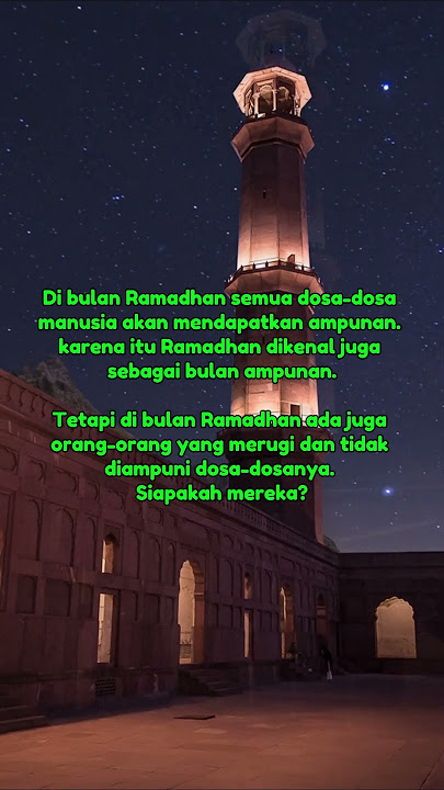 Orang Yang Tidak Mendapat Ampunan Di Bulan Ramadhan #ramadan #bulanramadhan