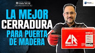 La mejor cerradura para puerta de madera