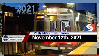 November 12th - Philly Metro Transit News