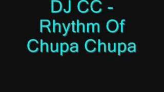 DJ CC - Rhythm Of Chupa Chupa