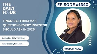 The Daily Hour (Episode 1340) Financial Fridays: 5 Questions Every Investor Should Ask in 2026