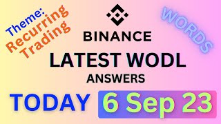 Binance Word Of The Day - Recurring Trading - WODL Answers Today - All 3,4,5,6,7,8 letters