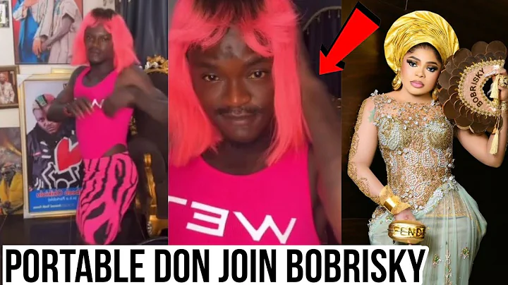 Portable Joins Bobrisky And Leave Brotherhood To Become More Popular As Bobrisky Reply Falz Lawsuit