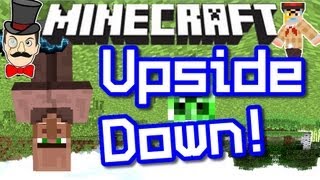 Minecraft UPSIDE DOWN WORLD !