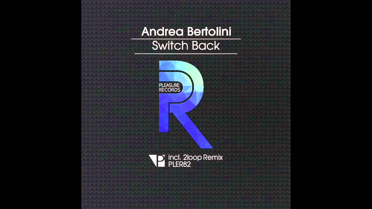 Mira Andrea Bertolini - Switch Back (Teaser) en YouTube Mira Andrea Bertolini - Switch Back (Teaser) en YouTube