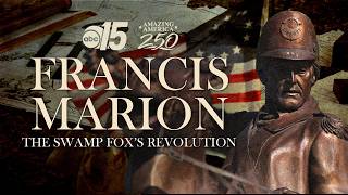 Francis Marion and the Pee Dee's role in the Revolutionary War