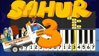 Download lagu SAHUR SAHUR 3 not pianika