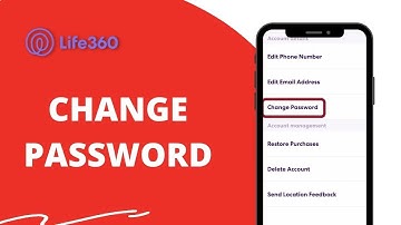 How To Change Life 360 Password 2022? Life 360 Password Update