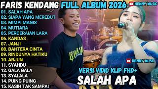 FARIS KENDANG MAHESA FULL ALBUM - SALAH ΑΡΑ -MIMPI MANIS - MUTIARA- PERCERAIAN LARA