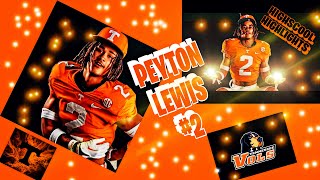 ⭐️⭐️⭐️⭐️ RB Peyton Lewis HIGHSCOOL HIGHLIGHTS(SR SZN). VOLS Class of 2024. #peytonlewis #govols