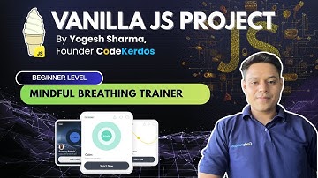 Build a Mindful Breathing App using Vanilla JavaScript | Beginner JavaScript Project (Step-By-Step)
