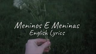 Meninos E Meninas - Legião Urbana (English/Portuguese Lyrics)