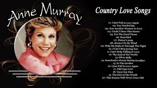 Anne Murray Greatest Hits Country Love Songs  - Best Songs of Anne Murray Playlist Old Country Hits