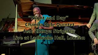 Chanda Rule at Ladbroke Hall - Night and Day featuring Zhenya Strigalev