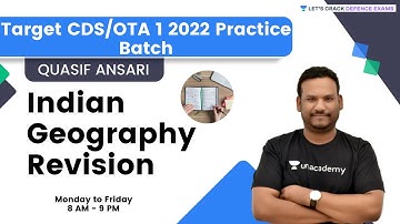 Indian Geography Revision for CDS/OTA 1 2022 | By Quasif Ansari Sir